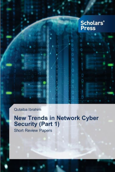 New Trends in Network Cyber Security (Part 1)
