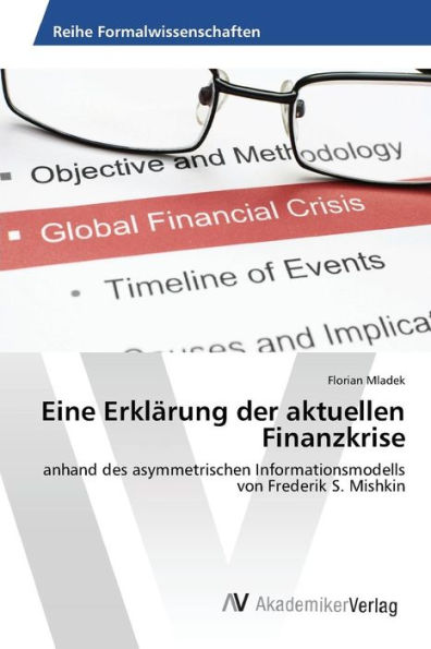 Eine Erklärung der aktuellen Finanzkrise