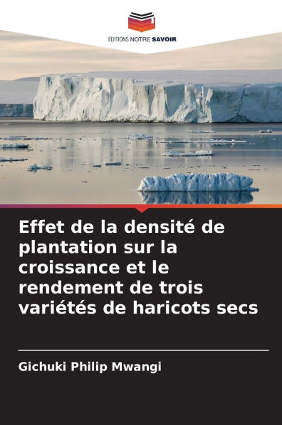Effet de la densit� de plantation sur la croissance et le rendement de trois vari�t�s de haricots secs