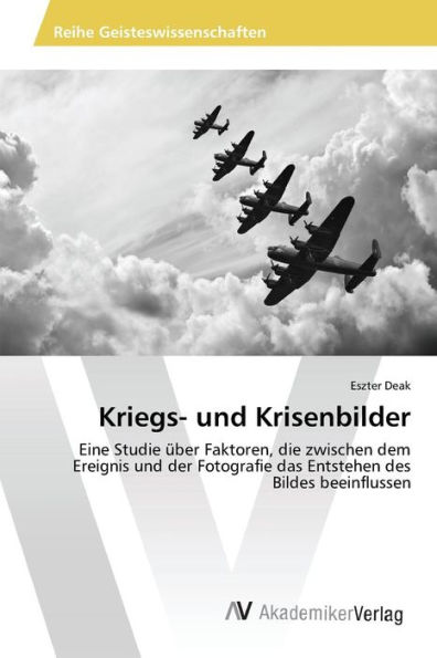 Kriegs- und Krisenbilder