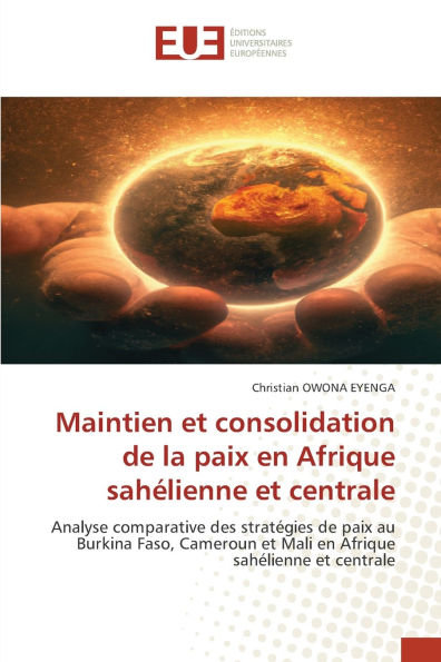 Maintien et consolidation de la paix en Afrique sahÃ¯Â¿Â½lienne et centrale