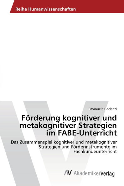 FÃ¯Â¿Â½rderung kognitiver und metakognitiver Strategien im FABE-Unterricht