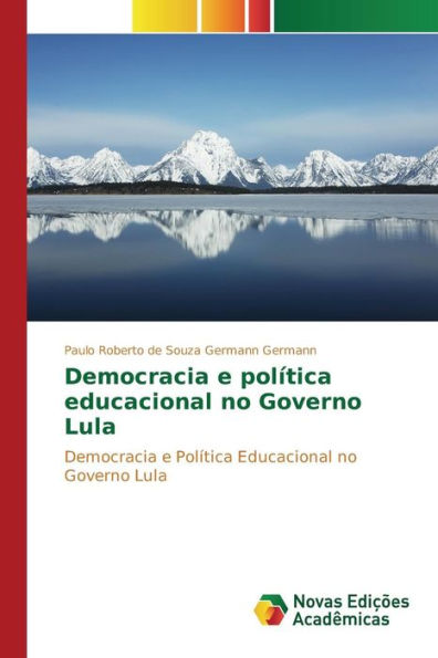 Democracia e política educacional no Governo Lula