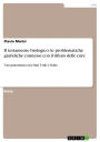 Il testamento biologico: le problematiche giuridiche connesse con il rifiuto delle cure: Una panoramica tra Stati Uniti e Italia