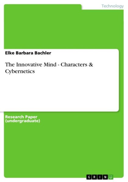 The Innovative Mind - Characters & Cybernetics: Characters & Cybernetics
