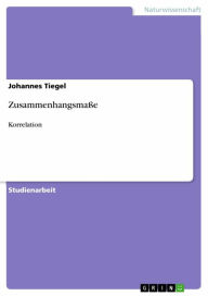 Title: Zusammenhangsmaße: Korrelation, Author: Johannes Tiegel