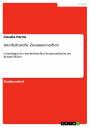 Interkulturelle Zusammenarbeit: Grundlagen der interkulturellen Kommunikation am Beispiel Wales