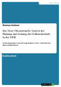 Das Neue Ökonomische System der Planung und Leitung der Volkswirtschaft in der DDR: Vorbedingungen und Kerngedanken einer verhinderten Wirtschaftsreform