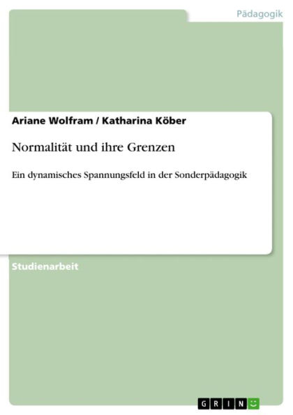 Normalität und ihre Grenzen: Ein dynamisches Spannungsfeld in der Sonderpädagogik