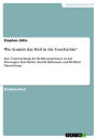 Wie kommt das Heil in die Geschichte?: Eine Untersuchung der Heilskonzeptionen in den Theologien Karl Barths, Rudolf Bultmanns und Wolfhart Pannenbergs