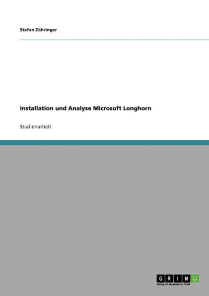 Installation und Analyse Microsoft Longhorn