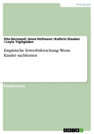 Title: Empirische Erwerbsforschung: Wenn Kinder sachlernen, Author: Sita Hermand