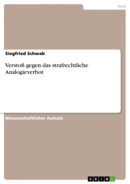 Verstoß gegen das strafrechtliche Analogieverbot