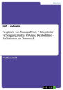 Vergleich von Managed Care / Integrierter Versorgung in den USA und Deutschland - Reflexionen zu Österreich: Reflexionen zu Österreich