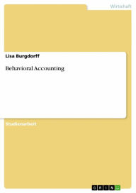Title: Behavioral Accounting, Author: Lisa Burgdorff