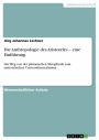 Die Anthropologie des Aristoteles - eine Einführung: Der Weg von der platonischen Metaphysik zum aristotelischen Universalienrealismus