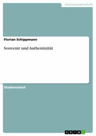 Title: Souvenir und Authentizität, Author: Florian Schippmann