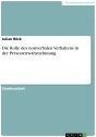 Title: Die Rolle des nonverbalen Verhaltens in der Personenwahrnehmung, Author: Julian Böck