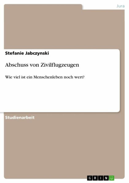 Abschuss von Zivilflugzeugen: Wie viel ist ein Menschenleben noch wert?