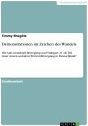 Title: Demonstrationen im Zeichen des Wandels: Die Anti-Atomkraft-Bewegung und Stuttgart 21 als Teil einer neuen sozialen (Protest)Bewegung in Deutschland?, Author: Timmy Ehegötz