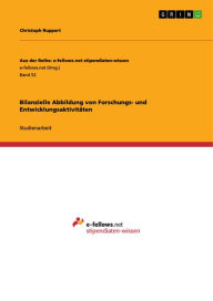 Title: Bilanzielle Abbildung von Forschungs- und Entwicklungsaktivitäten, Author: Christoph Ruppert