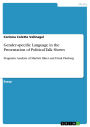 Gender-specific Language in the Presentation of Political Talk Shows: Pragmatic Analysis of Maybrit Illner and Frank Plasberg