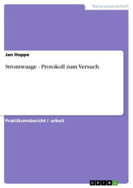 Title: Stromwaage - Protokoll zum Versuch, Author: Jan Hoppe