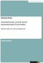 Title: Asymmetrische Gewalt durch transnationalen Terrorismus: Etikettierung oder Erkenntnisgewinn?, Author: Vanessa Evers