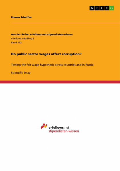 Do public sector wages affect corruption?: Testing the fair wage hypothesis across countries and in Russia