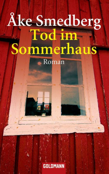 Tod im Sommerhaus: Roman