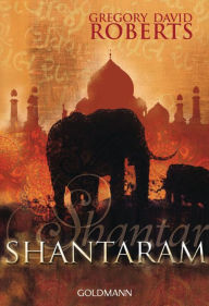 Title: Shantaram, Author: Gregory David Roberts