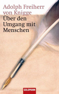 Title: Über den Umgang mit Menschen, Author: Adolph Freiherr Knigge