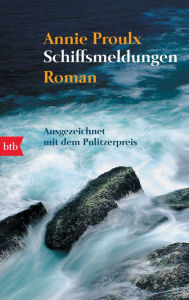 Title: Schiffsmeldungen: Roman, Author: Annie Proulx