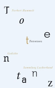 Title: Totentanz: Gedichte, Author: Norbert Hummelt
