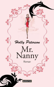 Title: Mr. Nanny: Roman, Author: Holly Peterson