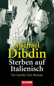 Title: Sterben auf Italienisch (End Games), Author: Michael Dibdin