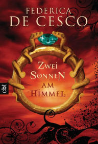 Title: Zwei Sonnen am Himmel, Author: Federica de Cesco