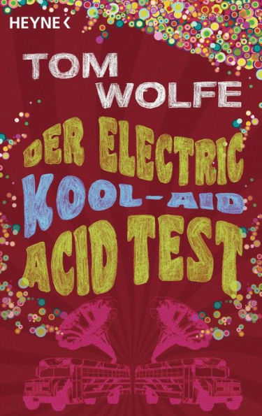 Der Electric Kool-Aid Acid Test (German Edition)