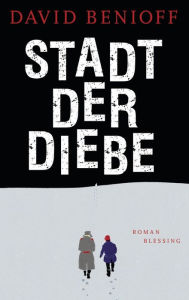 Title: Stadt der Diebe, Author: David Benioff