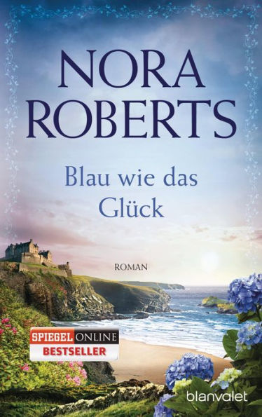 Blau wie das Glück: Roman