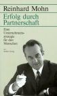 Erfolg durch Partnerschaft: Eine Unternehmensstrategie für den Menschen