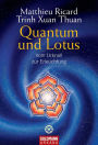 Quantum und Lotus: Vom Urknall zur Erleuchtung