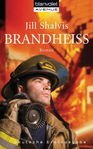 Title: Brandheiß: Roman, Author: Jill Shalvis