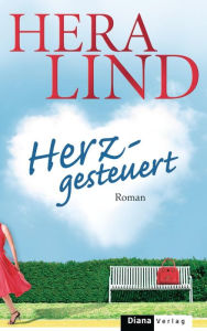 Title: Herzgesteuert: Roman, Author: Hera Lind