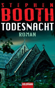 Title: Todesnacht: Roman, Author: Stephen Booth