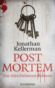 Title: Post Mortem: Ein Alex-Delaware-Roman 21, Author: Jonathan Kellerman