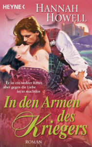 Title: In den Armen des Kriegers: Roman, Author: Hannah Howell