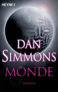 Title: Monde: Roman, Author: Dan Simmons