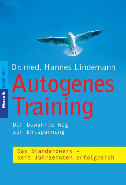 Autogenes Training: Der bewährte Weg zur Entspannung