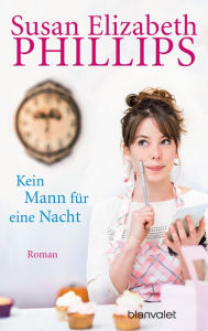 Title: Kein Mann für eine Nacht: Roman, Author: Susan Elizabeth Phillips